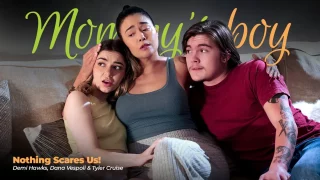 MommysBoy – Nothing Scares Us!/ Dana Vespoli & Demi Hawks